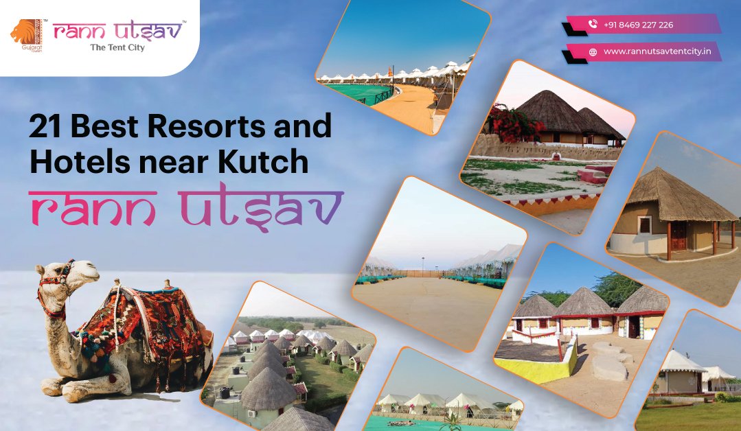 22 Best Resorts and Hotels near Kutch Rann Utsav Dhordo